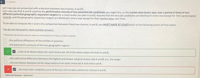 0/2 Let's say you are presented with a decision