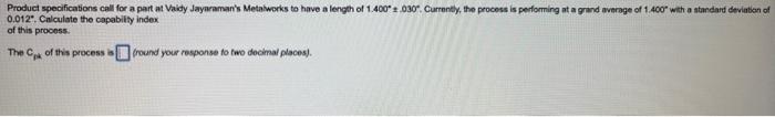 b. Is the process "capable"? Product