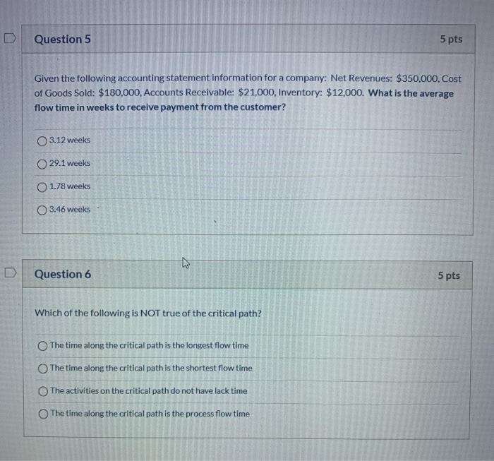 D Question 5 5 pts Given the following accounting