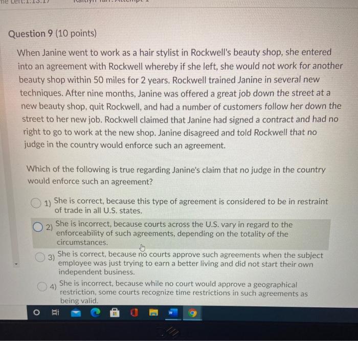 Question 9 (10 points) When Janine went to work