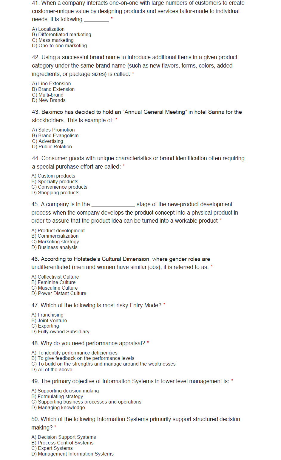 Please answer all the MCQs. 41. When a company