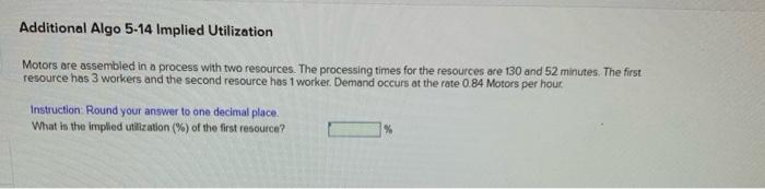 Additional Algo 5-14 Implied Utilization Motors