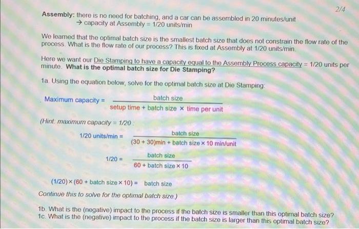 2/4 Assembly: there is no need for batching, and