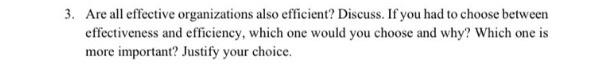 3. Are all effective organizations also
