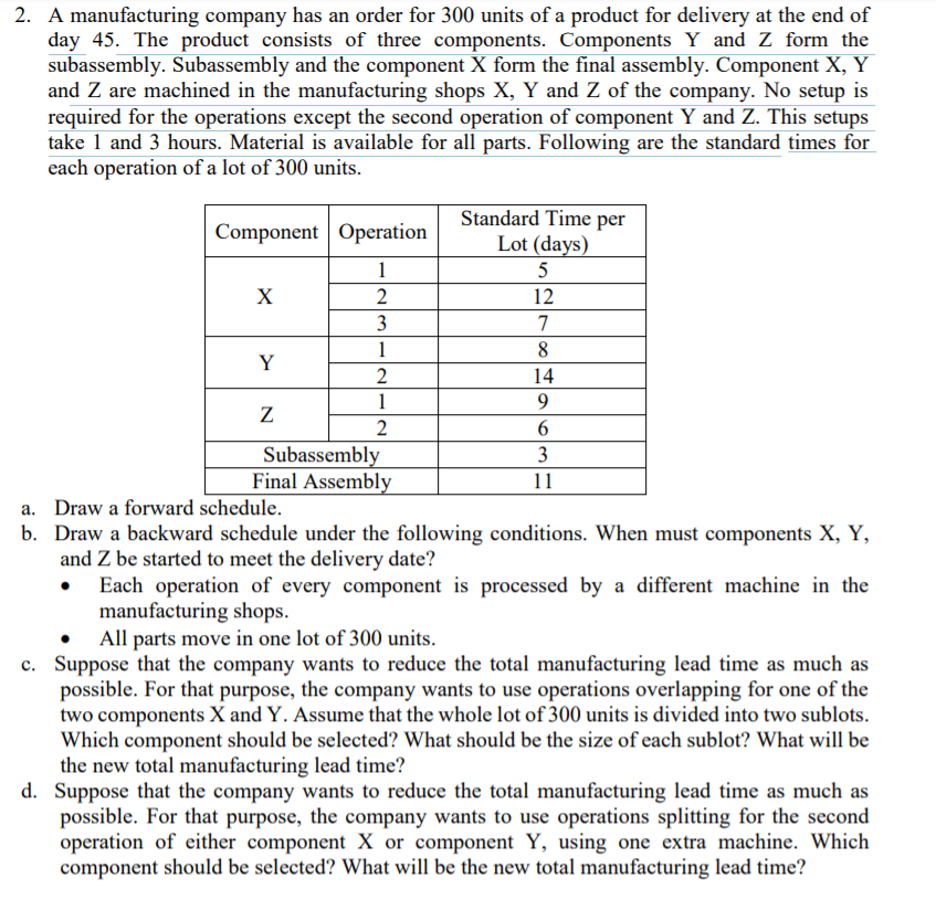 Could you please answer all the options? 2. A