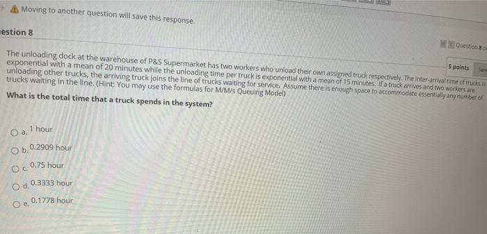 Moving to another question will save this