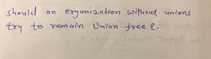 should an organization without unions try to