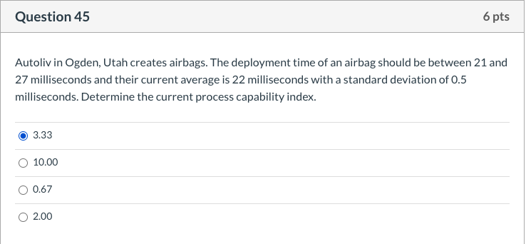 Question 45 6 pts Autoliv in Ogden, Utah creates