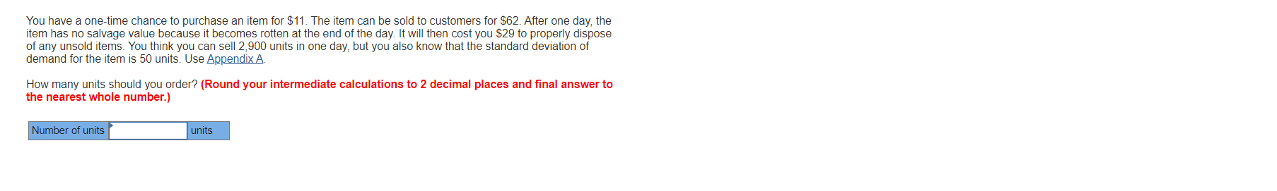 You have a one-time chance to purchase an item