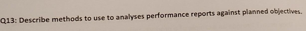 BSBMGT617 Q13: Describe methods to use to