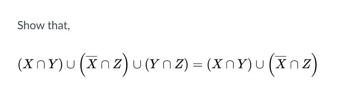 Please include Boolean Laws used for proof Show
