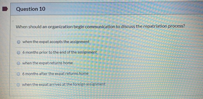 Question 10 a When should an organization begin