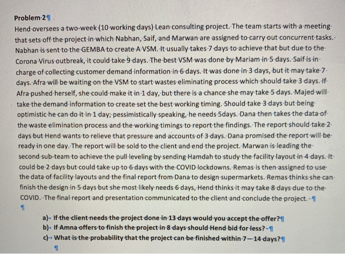 Problem 29 Hend oversees a two-week (10 working