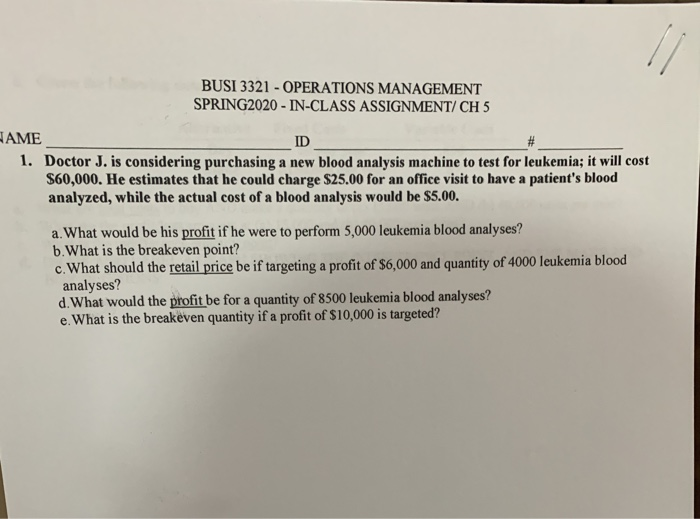 BUSI 3321 - OPERATIONS MANAGEMENT SPRING2020 -