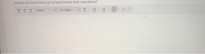 Where did Southwest go to benchmark their