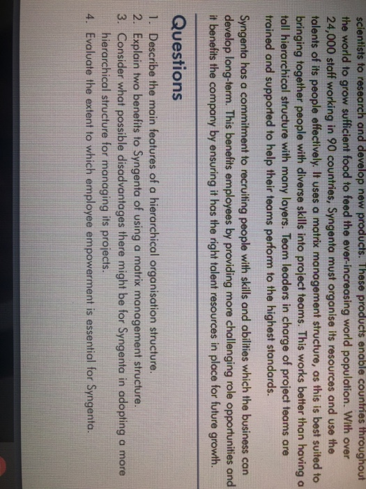 scientists to research and develop new products.