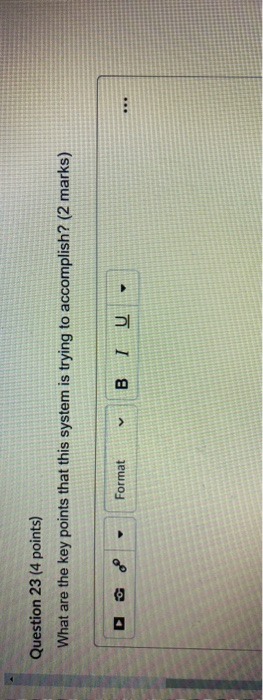 Question 23 (4 points) What are the key points