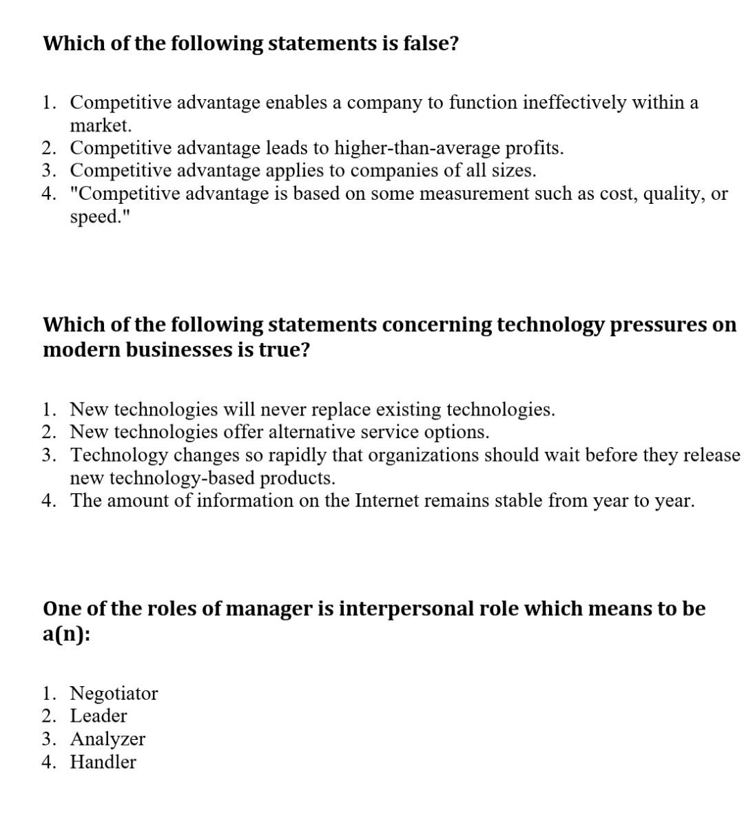 Which of the following statements is false? 1.