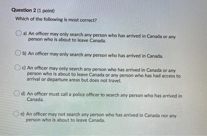 Question 2 (1 point) Which of the following is