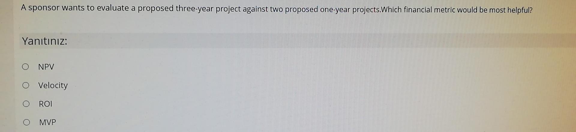 A sponsor wants to evaluate a proposed three-year