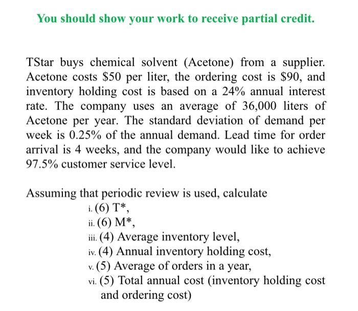 Distribution Logistics. You should show your work
