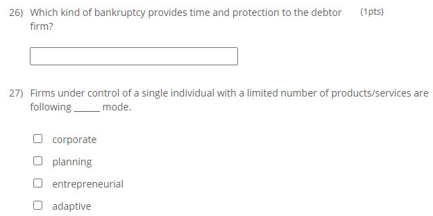 26) Which kind of bankruptcy provides time and