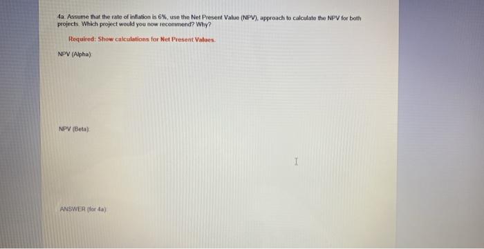 4. Two new software projects are proposed to a