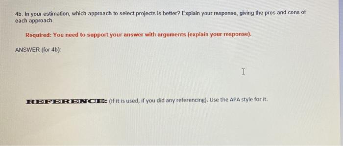 4. Two new software projects are proposed to a