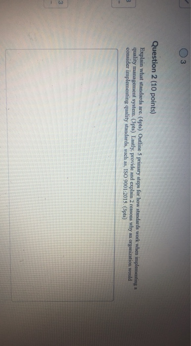 3 Question 2 (10 points) Explain what standards