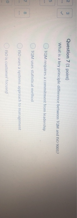 3 Question 7 (1 point) What is a key principle