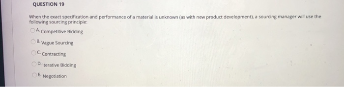 help?!? QUESTION 19 When the exact specification