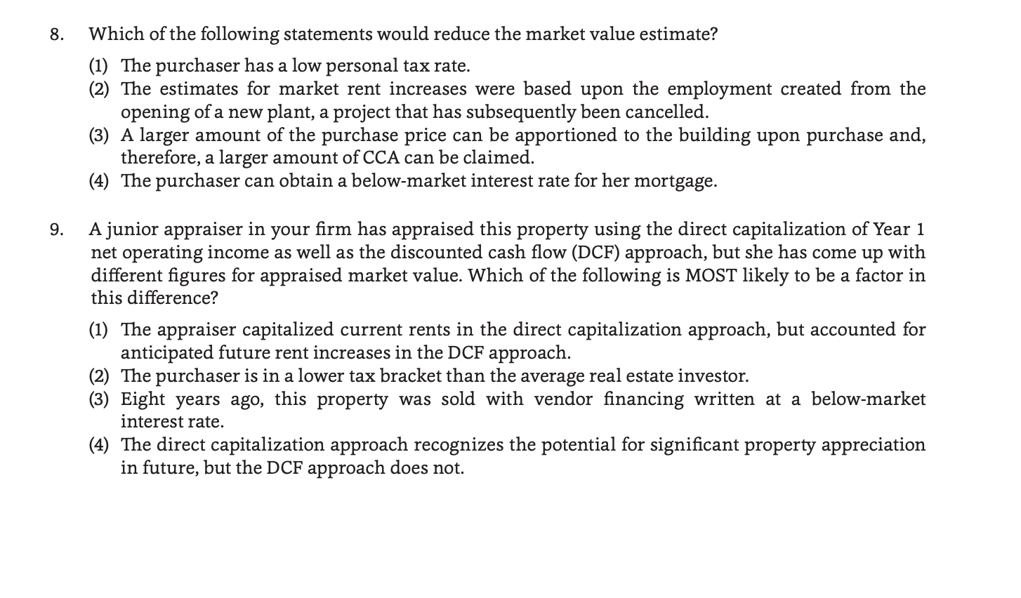 8. Which of the following statements would reduce