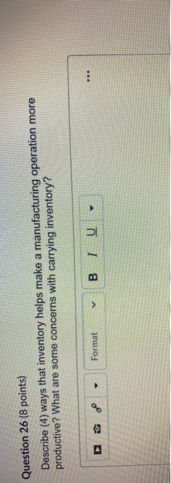 Question 26 (8 points) Describe (4) ways that