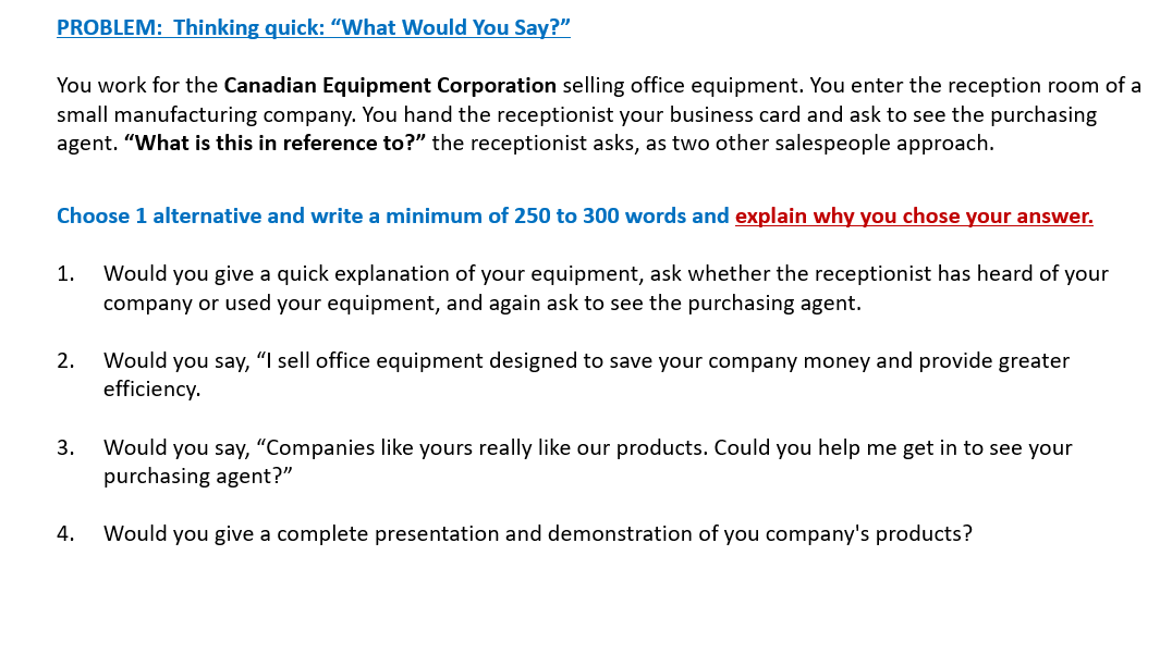 PROBLEM: Thinking quick: "What Would You Say?"