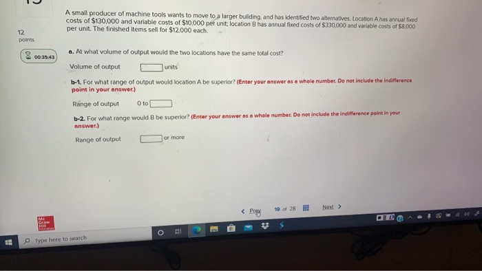 A small producer of machine tools wants to move