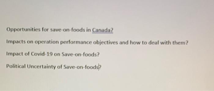 Opportunities for save-on-foods in Canada?