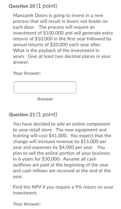 Question 20 (1 point) Manzarek Doors is going to