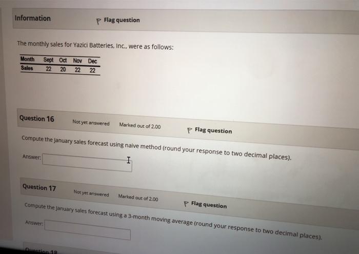 Information p Flag question The monthly sales for
