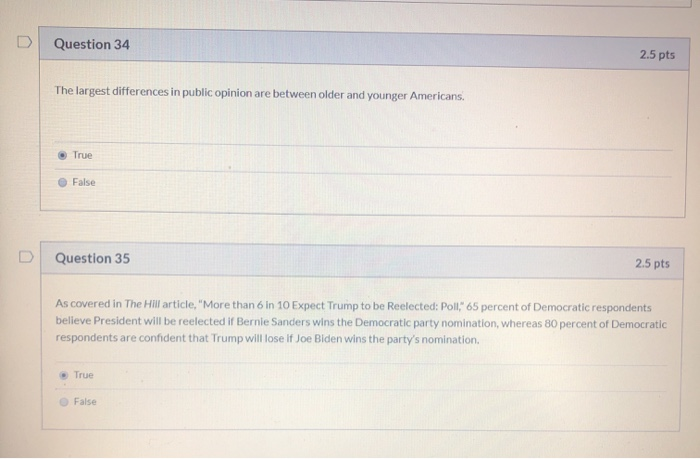 Question 34 2.5 pts The largest differences in
