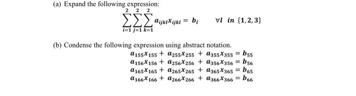 | = b, (a) Expand the following expression: 2 2 2