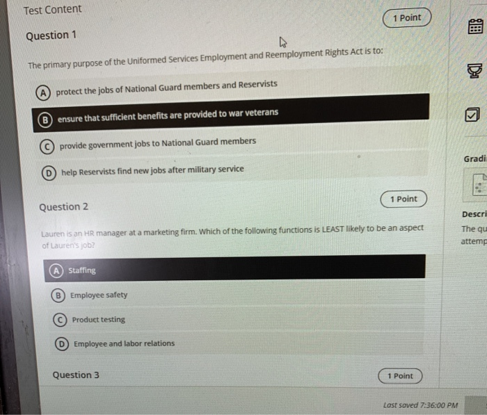 Test Content 1 Point 8193 Question 1 The primary