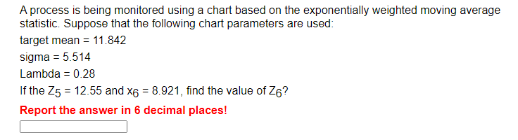 A process is being monitored using a chart based