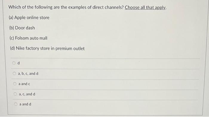 Which of the following are the examples of direct