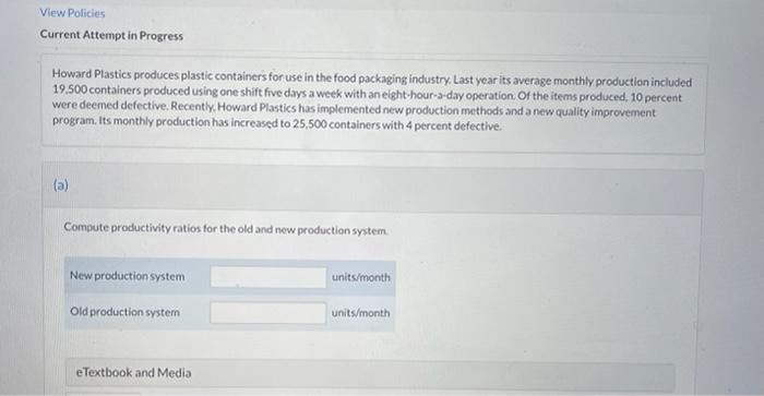1 2 Howard Plastics produces plastic containers
