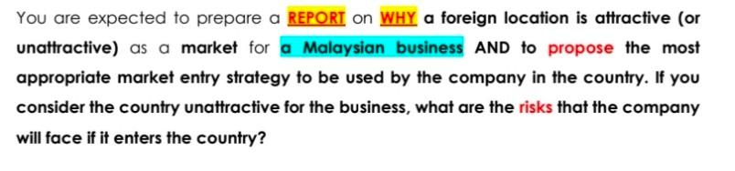 You are expected to prepare a REPORT ON WHY a