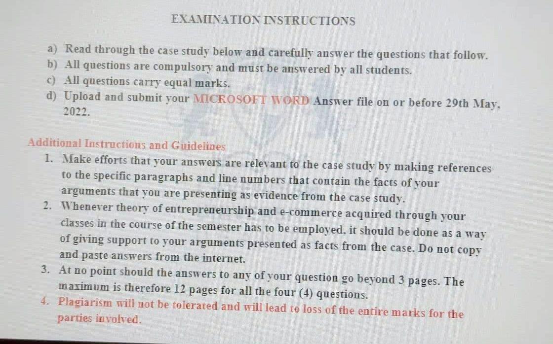 EXAMINATION INSTRUCTIONS a) Read through the case