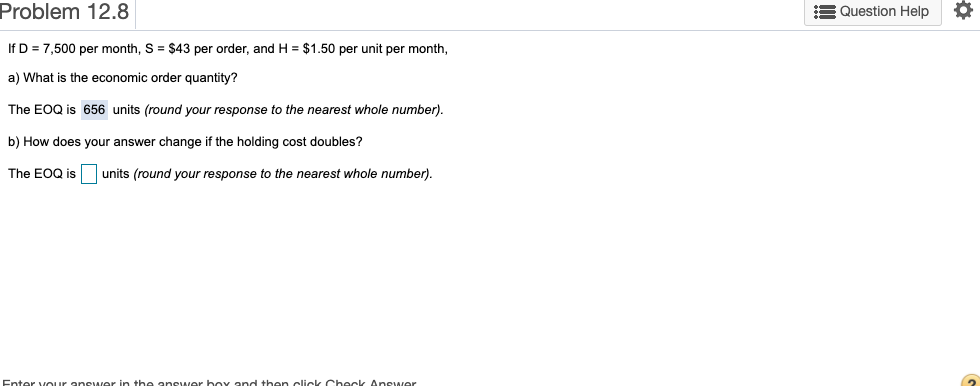 Problem 12.8 Question Help If D = 7,500 per