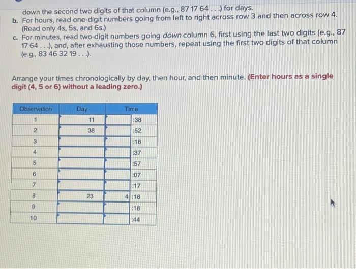 A work sampling study is to be conducted on