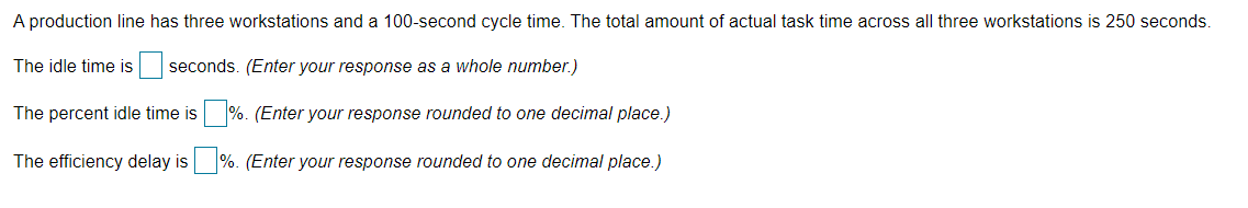 A production line has three workstations and a