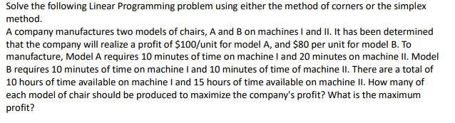 Solve the following Linear Programming problem